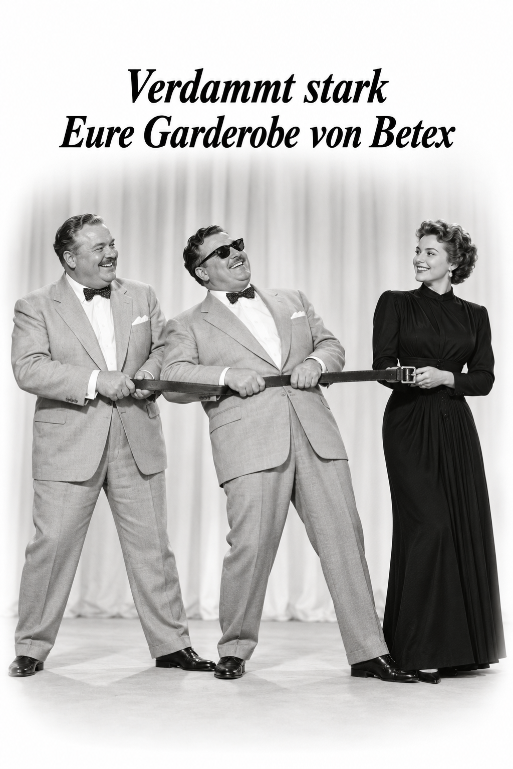 Historisches BETEX-Werbemotiv: Verdammt stark – Eure Garderobe von Betex